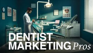 How to market for a dentist? Discover proven strategies